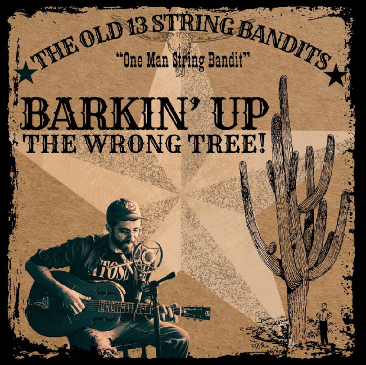 The Old 13 String Bandits - "Barkin' Up the Wrong Tree" Exclusive CD